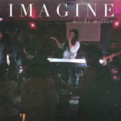 Imagine by Micki Miller album reviews, ratings, credits
