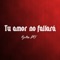 Tu Amor No Fallará - Ayrton Day lyrics