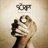 THE SCRIPT - Science And Faith (2010)