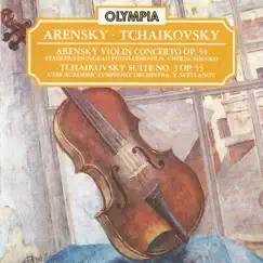 Arensky: Violin Concerto, Op. 54 & Tchaikovsky: Suite No. 3, Op. 55 by Evgeny Svetlanov, Vladislav Chernushenko, Sergei Stadler, Leningrad Philharmonic Orchestra & The USSR Academic Symphony Orchestra album reviews, ratings, credits