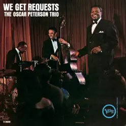 We Get Requests (Originals) - Oscar Peterson Trio We Get Requests (Originals) - Oscar Peterson Trio