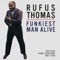 Itch and Scratch (feat. Andrew Love) Pt. 1 - Rufus Thomas lyrics