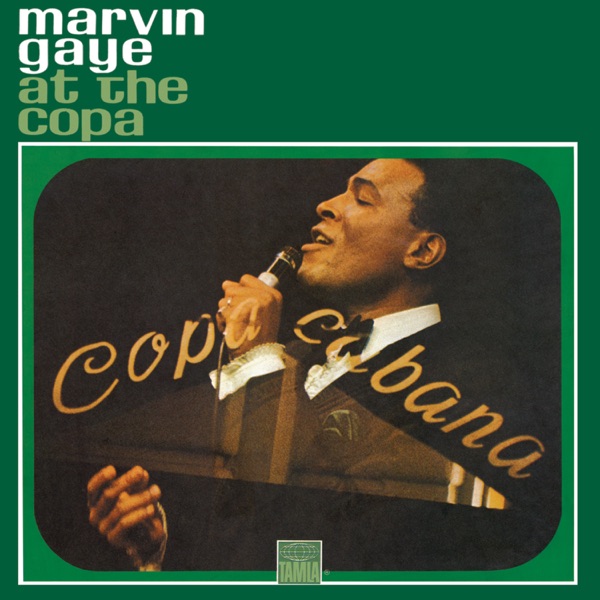 At the Copa (Live) - Marvin Gaye