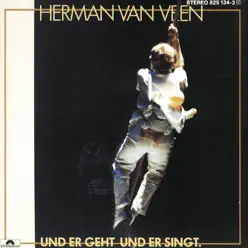 Und er geht und er singt. - Herman Van Veen