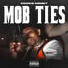 Mob Ties - Single album lyrics, reviews, download