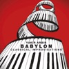 Babylon (Classical Improvisations)