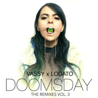 VASSY & Lodato - Doomsday (The Remixes), Vol. 3 artwork