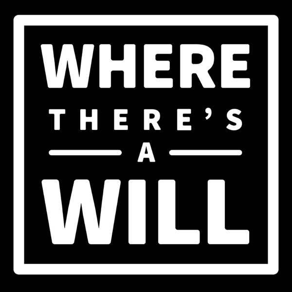 Where There’s A Will