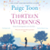 Paige Toon - Thirteen Weddings (Unabridged)