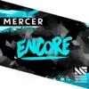 Encore (Extended Mix) - Single album lyrics, reviews, download