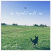 Be Legentil with Me - Single