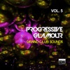 Progressive Glamour, Vol. 5 (Grand Club Sounds), 2017