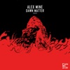 Alex Mine & D-Deck - Ego