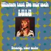 Warum Tust Du Mir Weh / Traurig, Aber Wahr - Single album lyrics, reviews, download