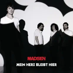 Mein Herz bleibt hier - Single - Madsen