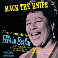 Ella Fitzgerald - The Complete Ella In Berlin: Mack the Knife (Live) artwork