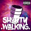 Shorty Walking - Single