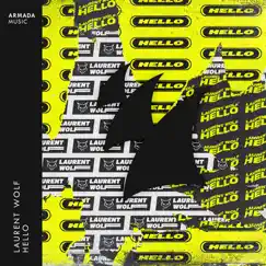 Hello - Single by Laurent Wolf album reviews, ratings, credits