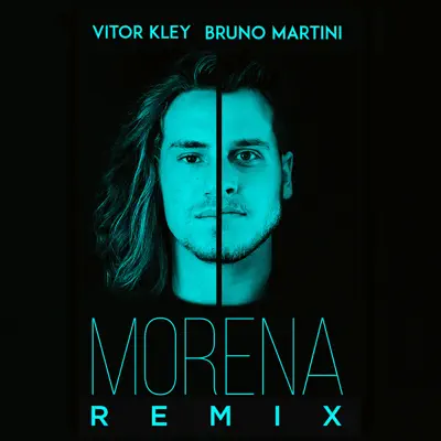 Morena (Bruno Martini Remix) - Single - Bruno Martini
