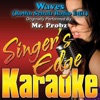 Waves (Robin Schulz Radio Edit) [Originally Performed By Mr. Probz] [Karaoke Version] - Single