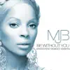 Stream & download Be Without You (Award Performance Version) - Single