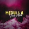 Medulla - Tonash lyrics