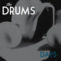 Days - Single - The Drums