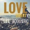 Everlasting Love (Acoustic) - 4.5Music lyrics