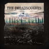 The Dreadnoughts - Up High