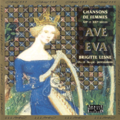 Ave Eva: Chansons de femmes des XIIe et XIIIe siècles - Brigitte Lesne