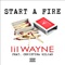 Start a Fire (feat. Christina Milian) - Lil Wayne lyrics
