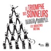 Le triomphe des sonneurs: Bagad / Couple (Les orchestres bretons), 2017