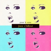 Jazz Chillout pour le Sexe – De Sade playlist, chansons érotiques tantrisme et chill out massage sensuel artwork