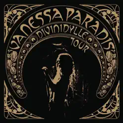 Divinidylle Tour (Live) - Vanessa Paradis