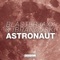 Astronaut - Blasterjaxx & Ibranovski lyrics