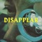 Disappear - Loston lyrics
