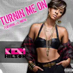 Turnin Me On (feat. Lil Wayne) - Single - Keri Hilson