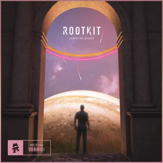 Taking Me Higher by Rootkit song reviws