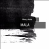 Mala - Single