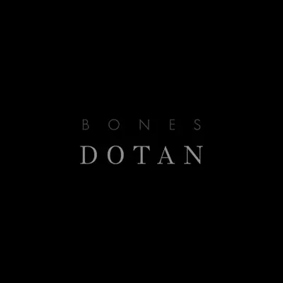 Bones - Single - Dotan