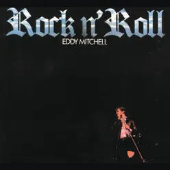 Rock n'Roll - Eddy Mitchell