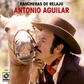 El Charro Ponciano - Antonio Aguilar