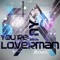 You're My Loverman (Remix) [feat. Marri Nallos] - So-Star lyrics