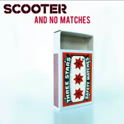 And No Matches - EP - Scooter