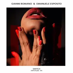 Switch - Single by Gianni Romano & Emanuele Esposito album reviews, ratings, credits