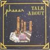 Talk About - Single