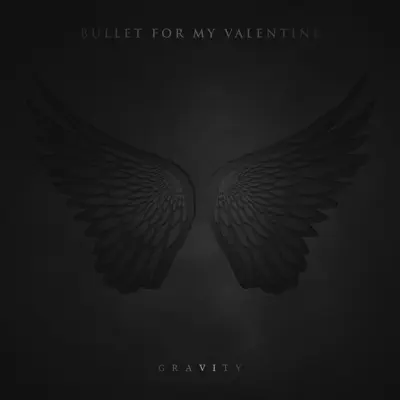 Gravity (Deluxe Edition) - Bullet For My Valentine