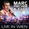 Marc Pircher & Band - Fahr zur Hölle...