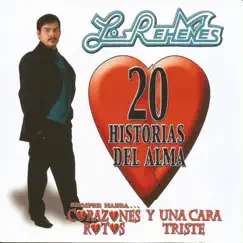 20 Historias del Alma by Los Rehenes album reviews, ratings, credits