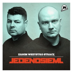 Jeden Osiem L - Zanim Wszystko Stracę